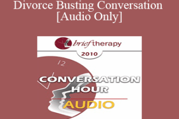 [Audio] BT10 Conversation Hour 01 - Divorce Busting Conversation - Michele Weiner-Davis