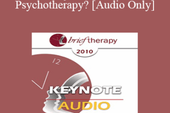 [Audio] BT10 Keynote 06 - What is Psychotherapy? - Thomas Szasz