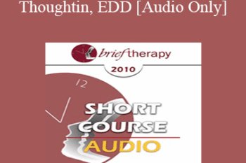 [Audio] BT10 Short Course 09 - Food for Thought: A Resolution for Disordered Eating in Childhood - Christine Silverstein