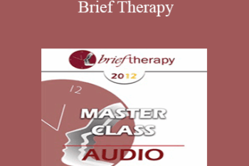 [Audio] BT12 Master Class 01 - Brief Therapy: Experiential Approaches Combining Gestalt and Hypnosis (I) - Jeffrey Zeig