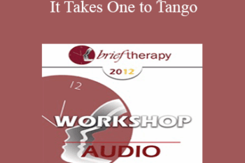 [Audio] BT12 Workshop 31 - It Takes One to Tango: Doing Couples Therapy with Individuals - Michele Weiner-Davis