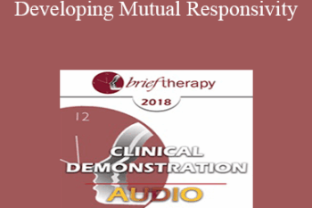 [Audio] BT18 Clinical Demonstration 04 - Developing Mutual Responsivity: Utilizing Hypnotic Rapport to Develop A Shared Deep Experience in Couple Therapy - Camillo Loriedo