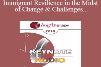 [Audio] BT18 Keynote 01 - LatinX Immigrant Resilience in the Midst of Change and Challenges - Patricia Arredondo