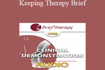 [Audio] BT93 Clinical Demonstration 08 - Keeping Therapy Brief: The Use of Early Recollections - Harold Mosak