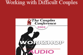 [Audio] CC04 Workshop 15 - Working with Difficult Couples: Domestic Violence I - Cloe Madanes