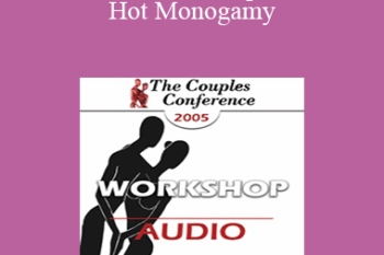 [Audio] CC05 Workshop 16 - Hot Monogamy: It's Not an Oxymoron - Pat Love