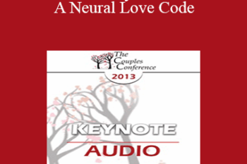 [Audio] CC13 Keynote 04 - A Neural Love Code: The Body’s Need to Engage and Bond - Stephen Porges