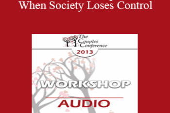 [Audio] CC13 Workshop 02 - When Society Loses Control: Attachment
