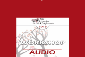 [Audio] CC13 Workshop 09 - Reel Love: A Five-Step Model for Successful Couples Therapy Through the Lens of the Moves - Bill O'Hanlon