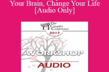 [Audio] CC17 Workshop 07 - Change Your Brain