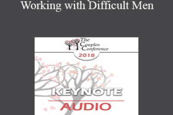 [Audio] CC18 Keynote 04 - Working with Difficult Men: How to Engage