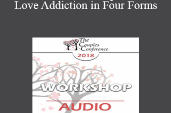 [Audio] CC18 Workshop 01 - Love Addiction in Four Forms: A Workshop - Helen Fisher