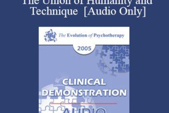 [Audio] EP05 Clinical Demonstration 09 - The Union of Humanity and Technique - Erving Polster