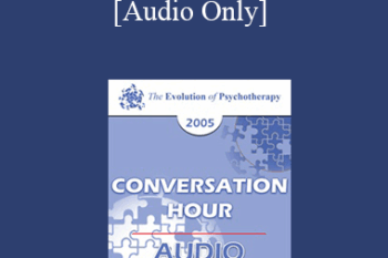 [Audio] EP05 Conversation Hour 17 - Erving Polster