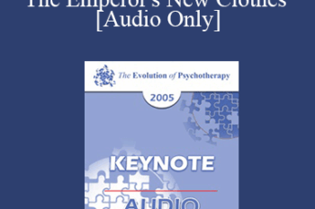 [Audio] EP05 Keynote 01 - The Emperor's New Clothes - Hunter "Patch" Adams