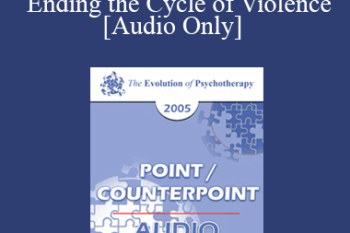 [Audio] EP05 Point/Counterpoint 09 - Ending the Cycle of Violence - Francine Shapiro
