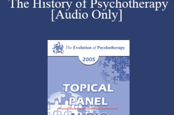 [Audio] EP05 Topical Panel 01 - The History of Psychotherapy - Albert Bandura
