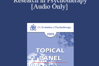 [Audio] EP05 Topical Panel 12 - Research in Psychotherapy - Albert Bandura
