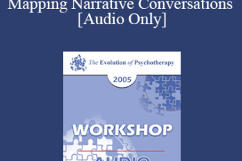 [Audio] EP05 Workshop 15 - Mapping Narrative Conversations - Michael White