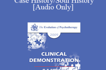 [Audio] EP09 Clinical Demonstration 07 - Case History/Soul History - James Hillman