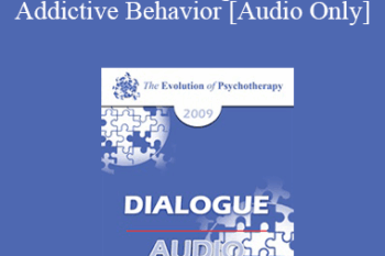 [Audio] EP09 Dialogue 11 - Addictive Behavior - Claudia Black
