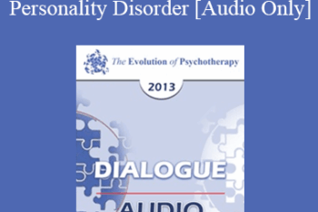 [Audio] EP13 Dialogue 04 - Borderline Personality Disorder - Daniel Amen