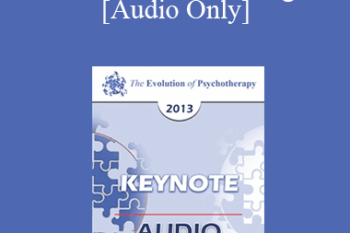 [Audio] EP13 Invited Keynote 03 - How to Produce Change - Salvador Minuchin