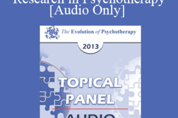 [Audio] EP13 Topical Panel 16 - Research in Psychotherapy - David Barlow