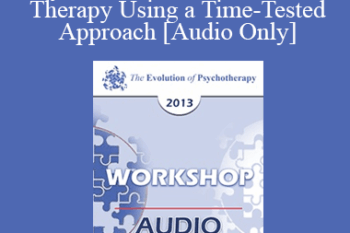 [Audio] EP13 Workshop 06 - Why Won’t Adler Die? Effective Therapy Using a Time-Tested Approach - Jon Carlson