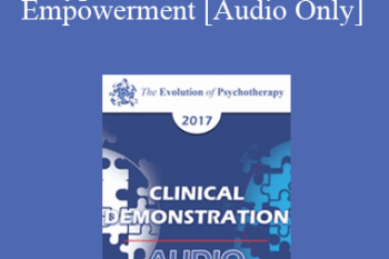 [Audio] EP17 Clinical Demonstration 03 - Hypnosis as a Context of Empowerment - Michael Yapko