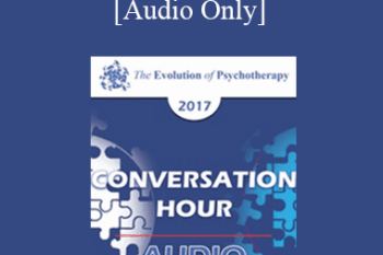 [Audio] EP17 Conversation Hour 02 - Otto Kernberg