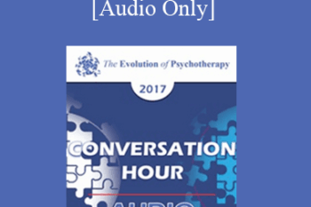 [Audio] EP17 Conversation Hour 06 - Cloe Madanes
