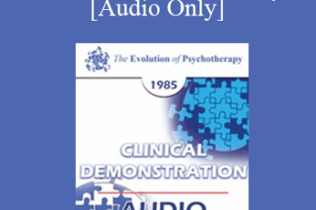 [Audio] EP85 Clinical Presentation 03 - A Case of Social Anxiety - Joseph Wolpe