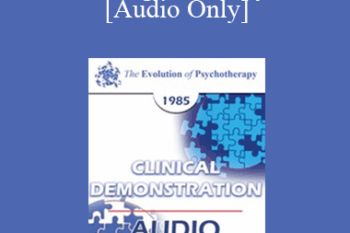 [Audio] EP85 Clinical Presentation 11 - Strategic Therapy - Cloe Madanes