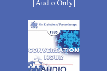 [Audio] EP85 Conversation Hour 04 - Carl A. Whitaker