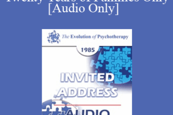 [Audio] EP85 Invited Address 06b - The Family as Deduced from Twenty Years of Families Only - Carl A. Whitaker