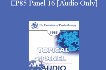 [Audio] EP85 Panel 16 - Sexuality - Bruno Bettelheim