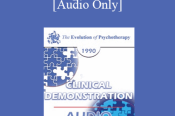 [Audio] EP90 Clinical Presentation 04 - Mobilizing Assertiveness - Alexander Lowen