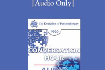 [Audio] EP90 Conversation Hour 15 - Judd Marmor