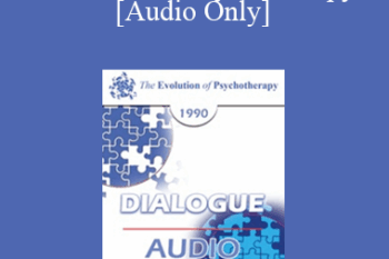 [Audio] EP90 Dialogue 05 - The Goals of Psychotherapy - Judd Marmor