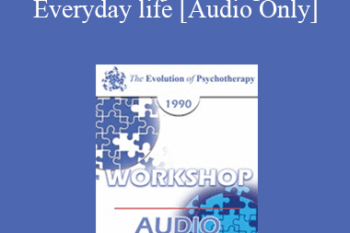 [Audio] EP90 Workshop 07 - Mind-Body Healing in Everyday life: The Ultradian Healing Response - Ernest Rossi