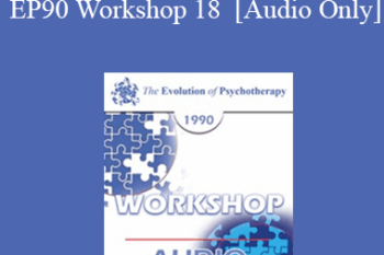 [Audio] EP90 Workshop 18 - Directive Therapy - Jay Haley