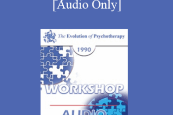 [Audio] EP90 Workshop 32 - Therapy of Adolescence - Jay Haley