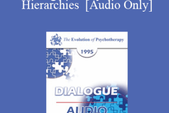 [Audio] EP95 Dialogue 01 - Working With Dysfunctional Hierarchies - Cloe Madanes