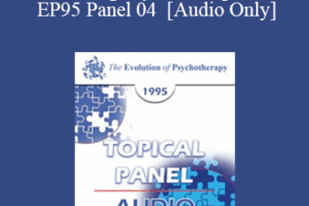 [Audio] EP95 Panel 04 - Training Psychotherapists - Mary Goulding