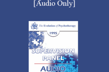 [Audio] EP95 Supervision Panel 06 - Arnold Lazarus