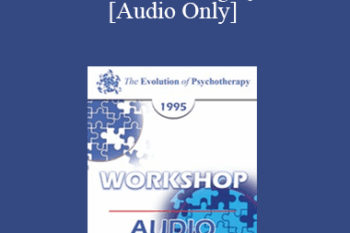 [Audio] EP95 WS02 - The Basic Accessing Question: Depth Psychology Update - Ernest Rossi