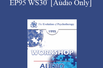 [Audio] EP95 WS30 - Staying Together - William Glasser