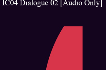 [Audio] IC04 Dialogue 02 - Dreams - Norma Barretta