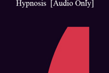 [Audio] IC04 Short Course 18 - Zone In: Ericksonian Sport Hypnosis - Joseph Dowling